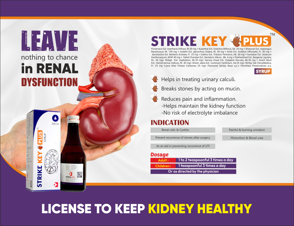 STRIKE KEY PLUS - Punarnava Ext. Boerhaavia Diffusa, Rt.50 mg+ Kulathi Ext. Dolichos Biflorus, Sd. 25 mg + Shatavari Ext. Asparagus Racemosus, Rt. 150 mg+ Mulethi Ext. lycyrrhiza Glabra, Rt. 50 mg+ Amla Ext. Emblica Officinalis, Fr. 50 mg + Daru Haridra Ext. Berberis Aristata, Fr. 25 mg+ Gokhru Ext. Tribulus Terrestris, Hb. 50 mg+ Kantkari Ext. Solanum Xanthocarpum, Wh.P. 40 mg+ Safed Chandan Ext. Santalum Album , Bk. 4 mg + Pashanbhed Ext. Bergenia Ligulata, Rz. 30 mg+ Shilajit Ext. Asphaltum, Rk.20 mg+ Varuna Chaal Ext. Crataeva Nurvala,Bk.30 mg+ Anant Mool Ext. Hemidesmus Indicus,Rt. 40 mg+ Shwet Jeera Ext.Cuminum Cyminium, Sd.25 mg+ Nimbu Sat Citrus Medica, Fr. 25 mg +Java Khar Potasii Carbonas 25 mg+ Flavoured Syrupy Base q.s.+ Permitted Preservatives q.s. | Intralife Pharmaceuticals - thumbnail 2